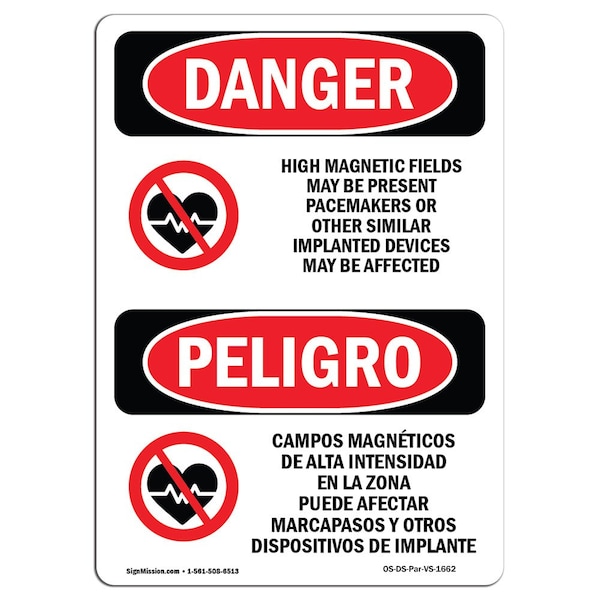 Safety Sign, OSHA Danger, 24" Height, Aluminum, High Magnetic Fields Pacemakers Bilingual Spanish